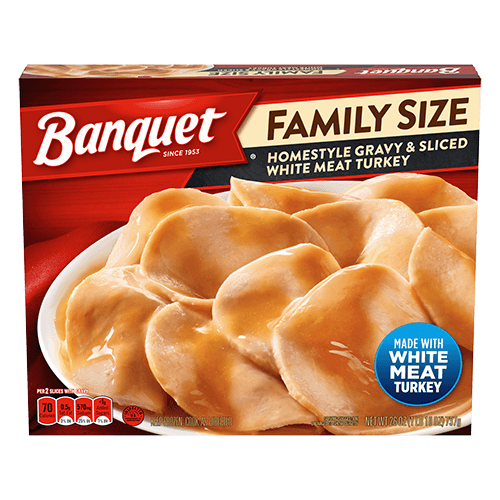 Family Size Homestyle Gravy & Sliced White Meat Turkey Dinner